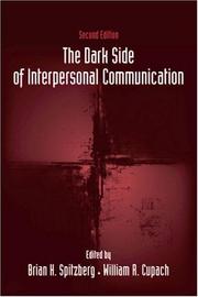 Cover of: The Dark Side of Interpersonal Communication