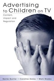 Cover of: Advertising to Children on TV: Content, Impact and Regulation