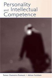 Cover of: Personality and Intellectual Competence by Tomas Chamorro-Premuzic, Furnham, Adrian.