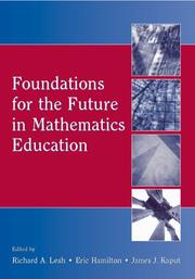 Cover of: Foundations for the Future in Mathematics Education