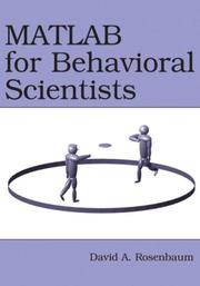 MATLAB for Behavioral Scientists by David A. Rosenbaum