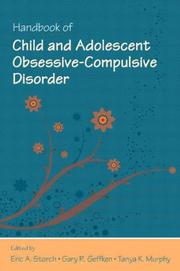 Cover of: Handbook of Child and Adolescent Obsessive-Compulsive Disorder