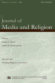 Journal of Media and Religion Vol. 2, No. 1 by Daniel A. Stout, Judith M. Buddenbaum