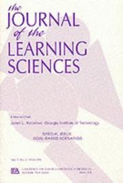 Cover of: The Journal of the Learning Sciences (Special Issue : Goal-Based Scenarios, Vol 3, No 4 1993/1994) by Janet L. Kolodner