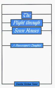 Cover of: The Plight Through Seven Houses: A Sharecroppers Daughter