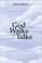 Cover of: God Walks and Talks
