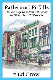 Cover of: Paths and pitfalls: on the way to a new vibrancy in older retail districts