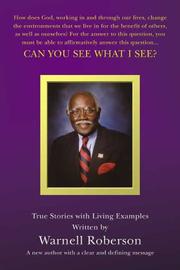 Cover of: Can You See What I See? True Stories with Living Examples