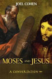 Cover of: Moses and Jesus: A Conversation