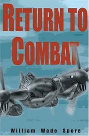 Cover of: Return to combat by William W. Spore, William W. Spore