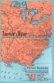 Cover of: America's Water: Federal Roles and Responsibilities (Twentieth Century Fund Books)