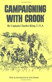 Campaigning With Crook (Western Frontier Library) by Charles King