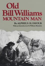 Cover of: Old Bill Williams, Mountain Man by Alpheus Favour