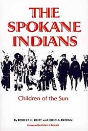 Cover of: The Spokane Indians: Children of the Rising Sun (Civilization of the American Indian)