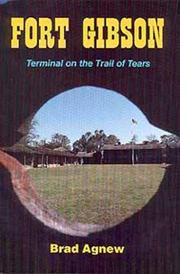 Cover of: Fort Gibson: Terminal on the Trail of Tears