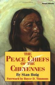 Cover of: The Peace Chiefs of the Cheyennes by Stan Hoig