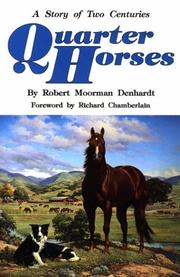 Cover of: Quarter Horses by Robert Moorman Denhardt