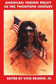 Cover of: American Indian Policy in the Twentieth Century by Vine Deloria
