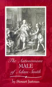Cover of: The Autonomous Male of Adam Smith (The Oklahoma Project for Discourse and Theory , Vol 14)