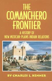 Cover of: The Comanchero frontier by Charles L. Kenner