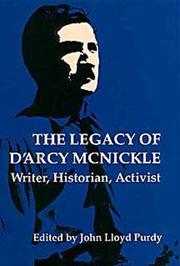 Cover of: The Legacy of D'Arcy McNickle: Writer, Historian, Activist (American Indian Literature and Critical Studies Series)