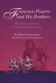 Cover of: Francisco Pizarro and his brothers by Rafael Varón Gabai