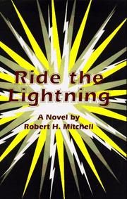 Cover of: Ride the lightning by Robert H. Mitchell