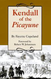 Kendall of the Picayune by Fayette Copeland