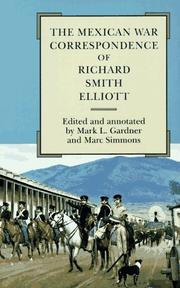 Cover of: The Mexican War correspondence of Richard Smith Elliott