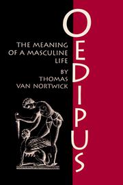 Cover of: Oedipus: the meaning of a masculine life