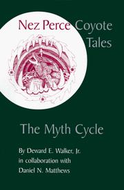 Cover of: Nez Perce coyote tales by Deward E. Walker