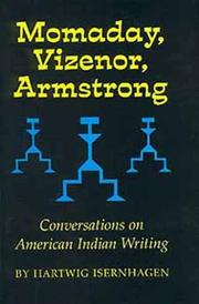 Cover of: Momaday, Vizenor, Armstrong: conversations on American Indian writing