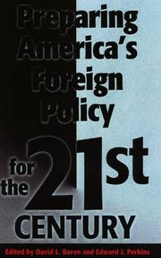 Cover of: Preparing America's foreign policy for the 21st century