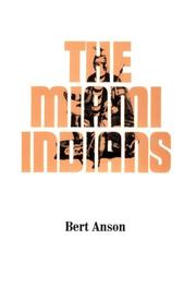 Cover of: The Miami Indians by Bert Anson
