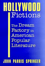 Cover of: Hollywood fictions by John Parris Springer