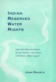 Cover of: Indian reserved water rights: the Winters doctrine in its social and legal context, 1880s-1930s