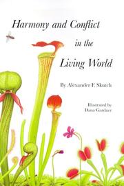 Harmony and Conflict in the Living World by Alexander F. Skutch