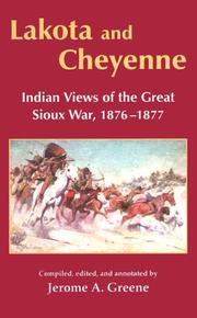 Cover of: Lakota and Cheyenne by Jerome A. Greene