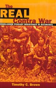 The Real Contra War by Timothy C. Brown