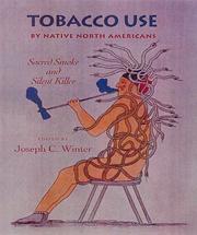 Cover of: Tobacco Use by Native North Americans by Joseph C. Winter