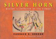 Cover of: Silver Horn: Master Illustrator of the Kiowas