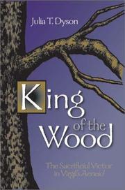 King of the Wood by Julia T. Dyson