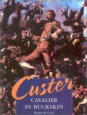 Cover of: Custer: cavalier in buckskin