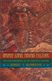 Cover of: Navajo Land, Navajo Culture by Robert S. McPherson