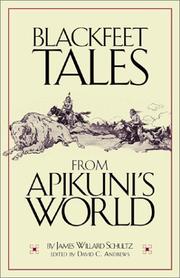 Cover of: Blackfeet Tales from Apikuni's World