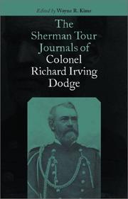 Cover of: The Sherman tour journals of Colonel Richard Irving Dodge by Richard Irving Dodge