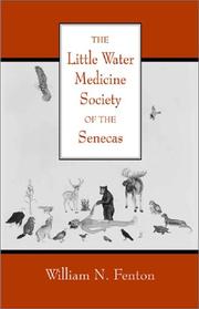 Cover of: The Little Water Medicine Society of the Senecas (Civilization of the American Indian Series)