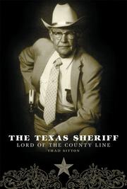Cover of: The Texas Sheriff: Lord of the County Line