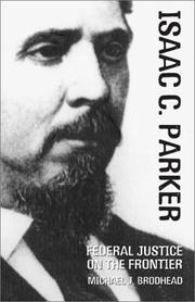 Cover of: Isaac C. Parker by Michael J. Brodhead