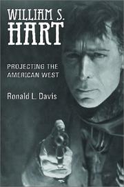 Cover of: William S. Hart : projecting the American West | Ronald L. Davis